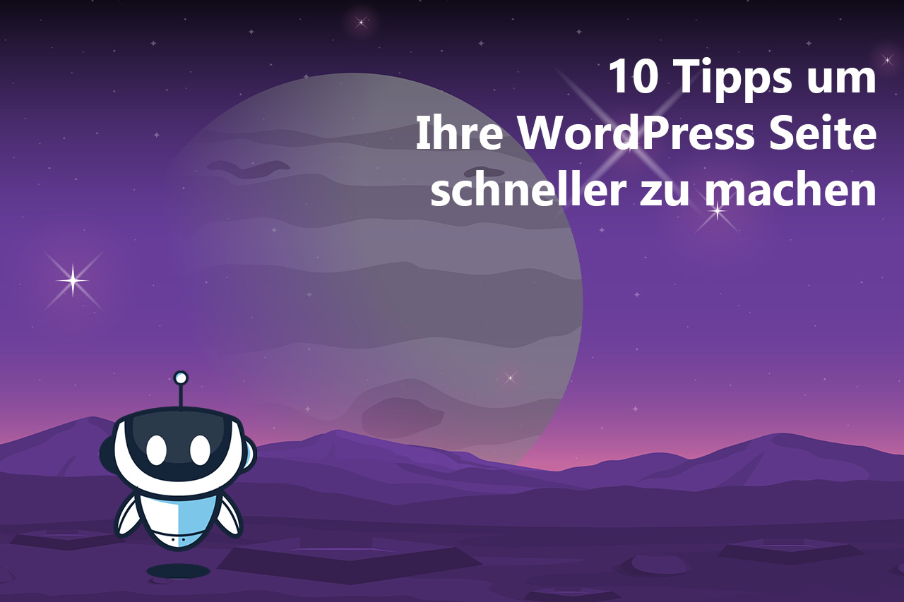10 Tipps für schnelle WordPress Seiten